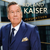 Roland Kaiser - Perspektiven '2022