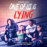 Ian Hultquist - One of Us is Lying: Season 1 (Original Series Soundtrack) '2022 Lakeshore