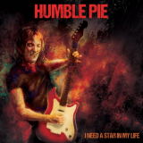 Humble Pie - I Need a Star in My Life '2022