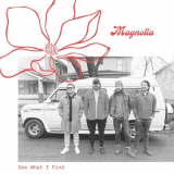 Magnolia - See What I Find '2022