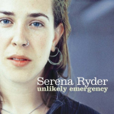Serena Ryder - Unlikely Emergency '2004