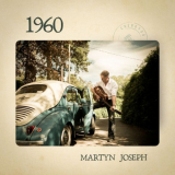Martyn Joseph - 1960 '2021