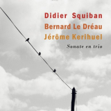 Didier Squiban - Sonate En Trio '2016