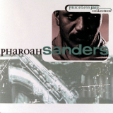 Pharoah Sanders - Priceless Jazz 10: Pharoah Sanders '1997