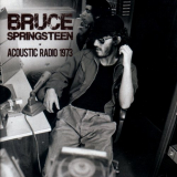 Bruce Springsteen - Acoustic Radio 1973 '2015