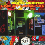 Ozone Quartet - Live At Local 506 '2003