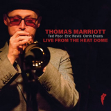 Thomas Marriott - Live from the Heat Dome '2022