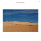 Lost Weekend - Down The Road '2022
