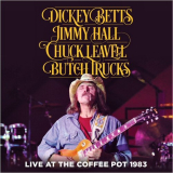 Dickey Betts - Live At The Coffee Pot 1983 '2016