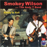 Smokey Wilson - Ready To Roll '2003