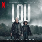 Nima Fakhrara - Lou (Soundtrack from the Netflix Film) '2022