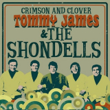 Tommy James & The Shondells - Crimson and Clover '2017