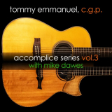 Tommy Emmanuel - Accomplice Series, Vol. 3 '2022