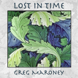 Greg Maroney - Lost in Time '2022