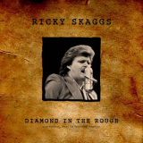 Ricky Skaggs - Diamond In the Rough (Live 1984) '2022