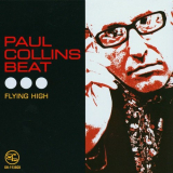 Paul Collins' Beat - Flying High '2007
