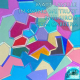 Matt Lavelle - In Swing We Trust '2022