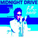 F.R. David - Midnight Drive '2014 (2013)
