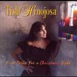 Tish Hinojosa - From Texas for a Christmas Night '2003