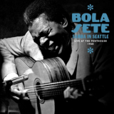 Bola Sete - Samba in Seattle: Live at the Penthouse, 1968 '2022