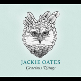 Jackie Oates - Gracious Wings '2022