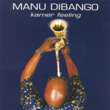 Manu Dibango - Kamer Feeling '2001