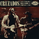 Cruzados - Live at the Roxy '86 '2009