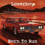 Loverboy - Born To Run (Live 1981) '2022