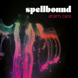 Spellbound - Anam Cara '2022