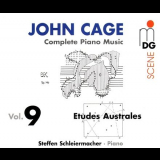 Steffen Schleiermacher - John Cage: Complete Piano Music Vol. 9 - Etudes Australes '2002