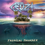 Cruzh - Tropical Thunder (Deluxe Edition) '2022
