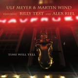 Ulf Meyer - Time Will Tell '2022