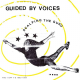 Guided By Voices - Scalping the Guru '2022