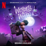 Bruno Coulais - Wendell & Wild (Soundtrack from the Netflix Film) '2022
