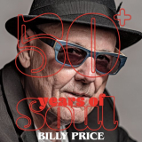 Billy Price - 50+ Years of Soul (Remastered) '2022