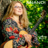 Anandi - A Better Way '2022