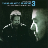 Jerry Douglas - Transatlantic Sessions - Series 3: Volume One, Two '2007/2008