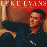 Luke Evans - A Song for You '2022