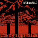 Deliverance - Neon chaos in a junk-sick dawn '2022