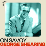 George Shearing - On Savoy: George Shearing '2022