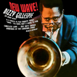 Dizzy Gillespie - NEW WAVE! (Dizzy Bossa Nova!) (Remastered) '2022