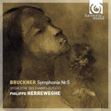 Philippe Herreweghe - Bruckner: Symphony No. 5 '2009