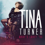 Tina Turner - What's Love 93 (live) '1993 (2022)