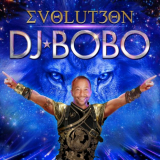 DJ Bobo - Evolut30n (Evolution) '2022