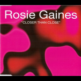 Rosie Gaines - Closer Than Close '1997