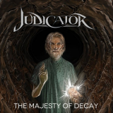 Judicator - The Majesty of Decay '2022