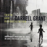 Darrell Grant - Truth and Reconciliation '2007