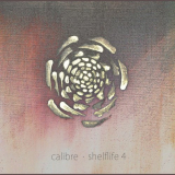 Calibre - Shelflife 4 '2016