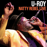 U-Roy - Natty Rebel Live '2022