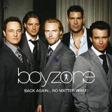 Boyzone - Back Again... No Matter What The Greatest '2008
